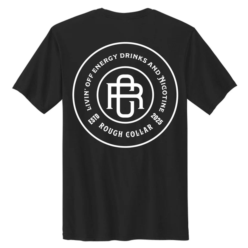"Livin' off Energy Drinks and Nicotine" Tee