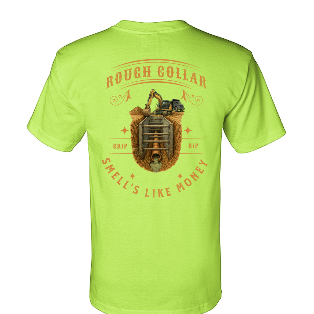 “Smells Like Money” Hi-Vis Tee