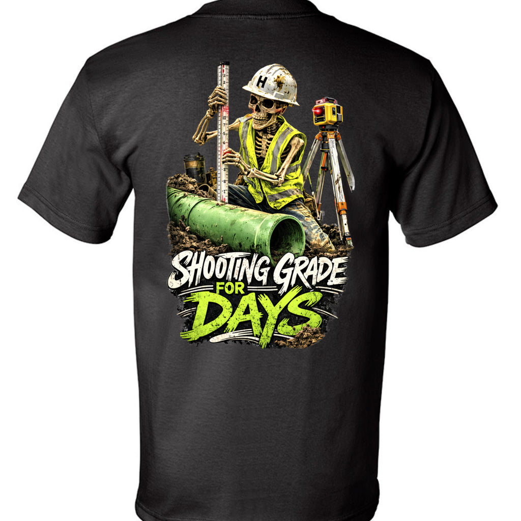 "Shooting Grade For Days" Tee